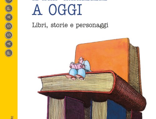 VIAGGIO DAI MILLE A OGGI – LIBRI, STORIE E PERSONAGGI